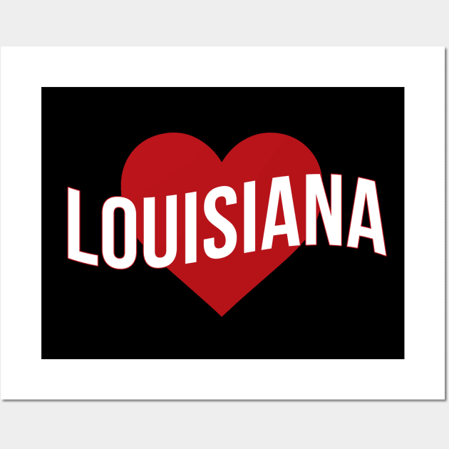 Louisiana Love Wall Art by Novel_Designs